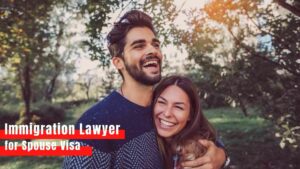 Immigration Lawyer For Spouse Visa