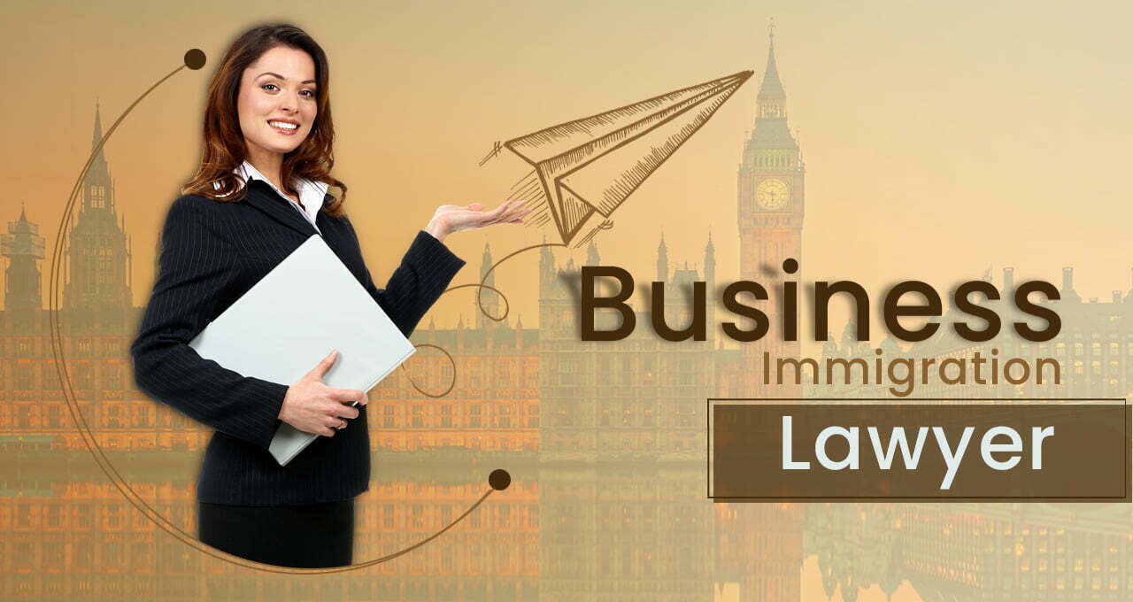 Business Immigration Lawyer