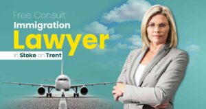 Free Consult Immigration Lawyer in Stoke On Trent