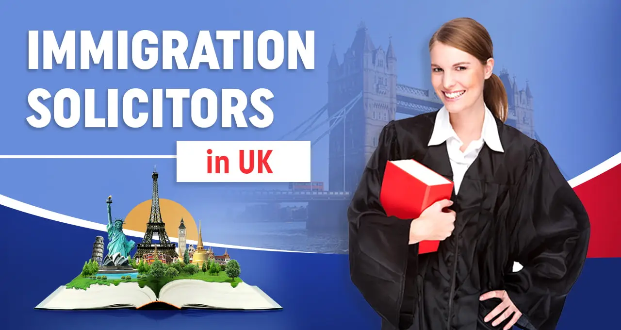 Immigration Solicitors in UK
